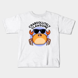 Crabsolutely Clawsome Cute Crab Pu Kids T-Shirt